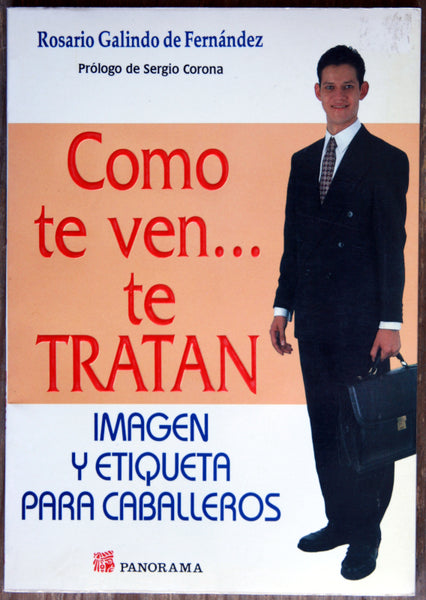 Como te ven... te TRATAN