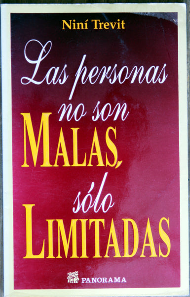 Las personas no son malas, sólo limitadas