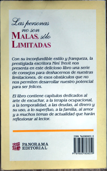Las personas no son malas, sólo limitadas