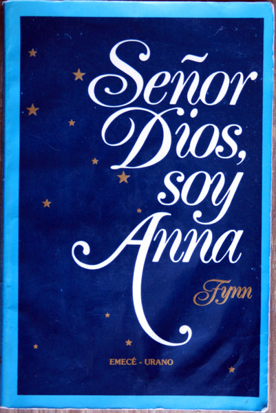 Señor Dios, soy Anna
