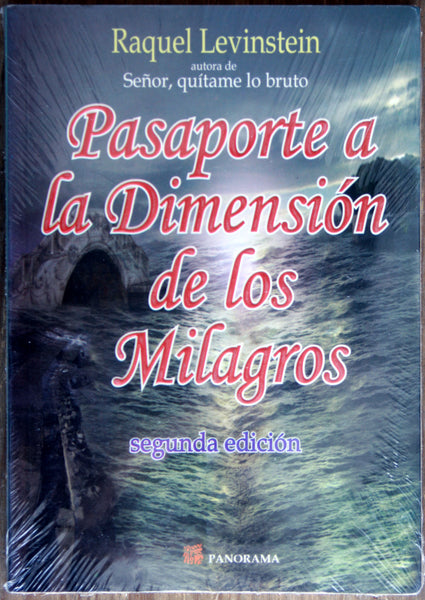 Pasaporte a la dimensión de los milagros