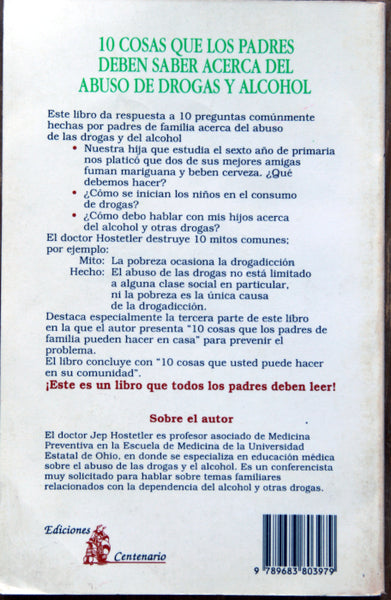 10 cosas que los padres deben saber acerca del abuso de drogas y alcohol