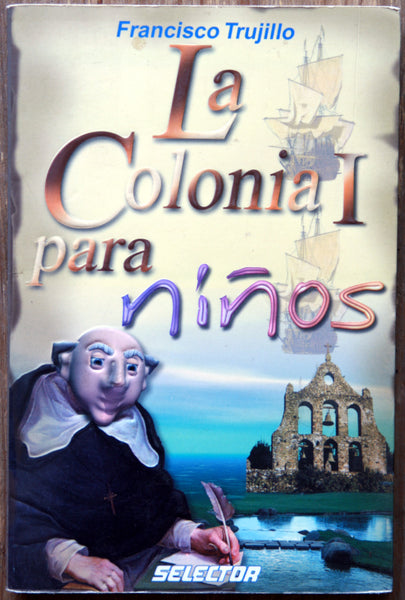 La Colonia I, para niños