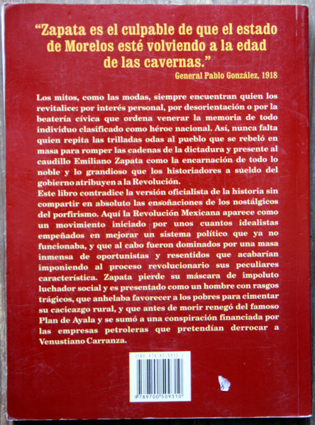 Zapata y las grandes mentiras de la revolución mexicana