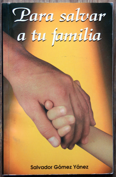 Para salvar a tu familia
