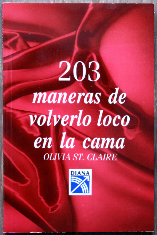 203 maneras de volverlo loco en la cama