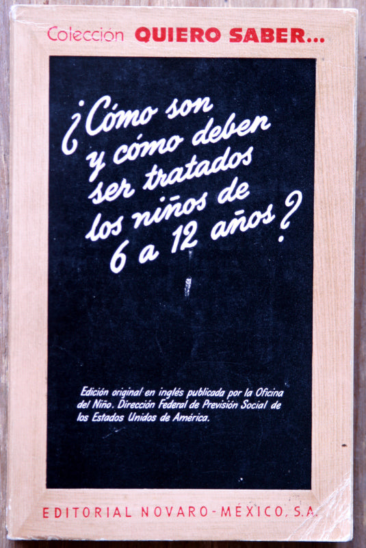 ¿Cómo son y cómo deben ser tratados los niños de 6 a 12 años?