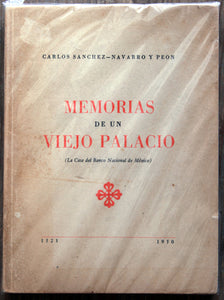 Memorias de un viejo palacio. La casa del Banco Nacional de México