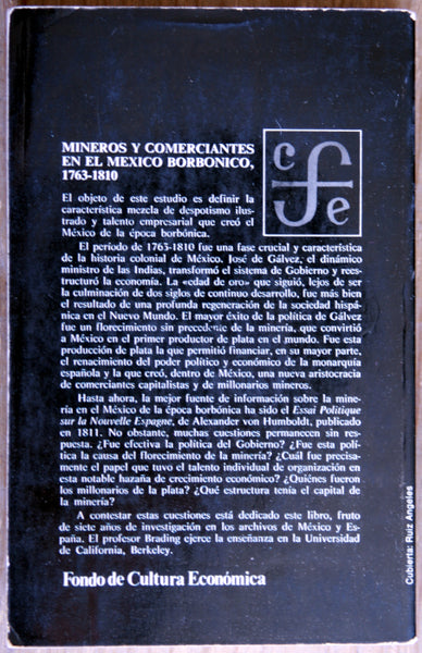 Mineros y comerciantes en el México borbónico (1763-1810)