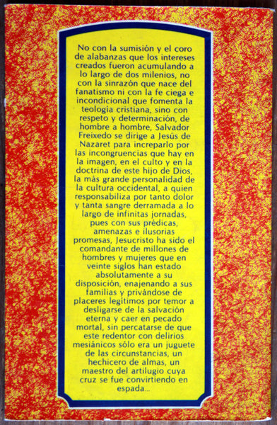 Interpelación a Jesús de Nazaret. El "Hijo de Dios", ante la futilidad de su doctrina.