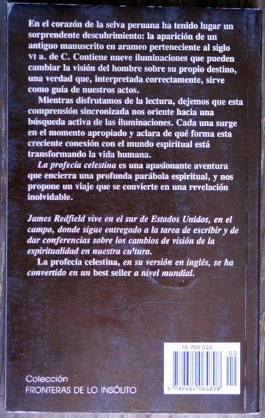 La profecía celestina. Nueve iluminaciones que pueden cambiar la visión del hombre sobre su propio destino...