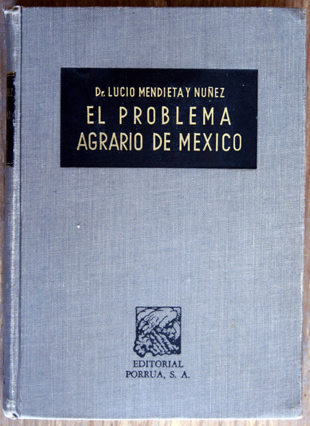 El problema agrario de México