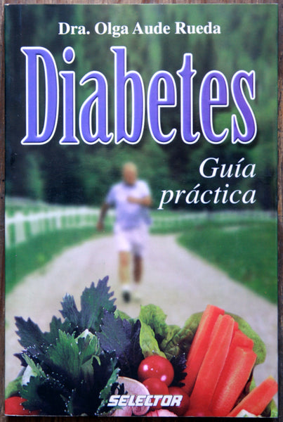 Diabetes. Guía práctica.