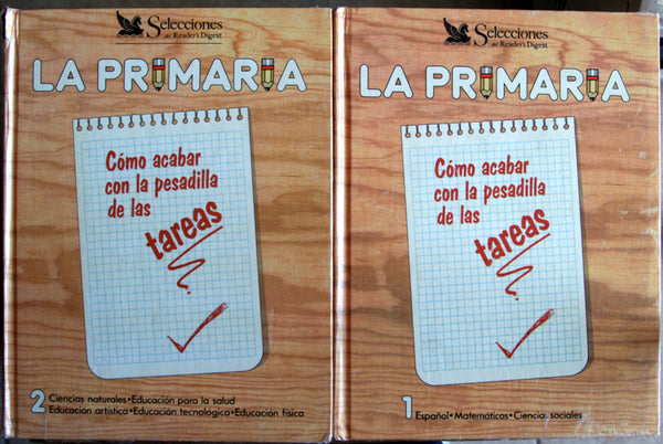 La primaria. Cómo acabar con la pesadilla de las tareas. I y II