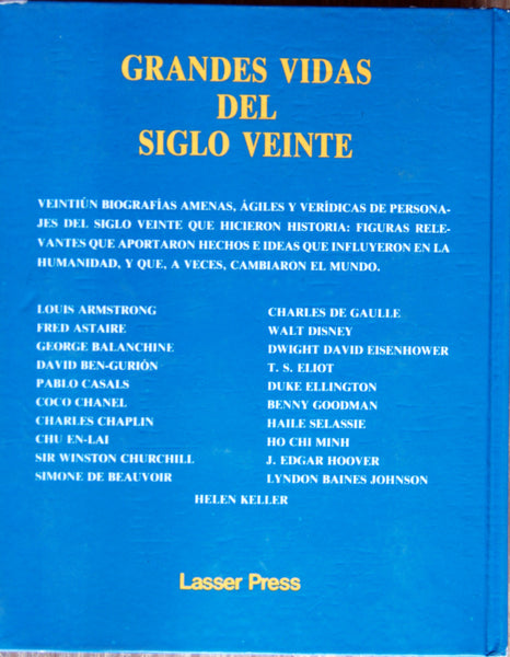 Grandes vidas del siglo veinte. Tomo I, II y III
