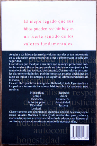 Valores morales. El mejor legado para sus hijos.