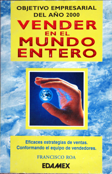 Objetivo empresarial del año 2000, vender en el mundo entero