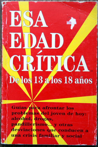 Esa edad crítica. De los 13 a los 18 años