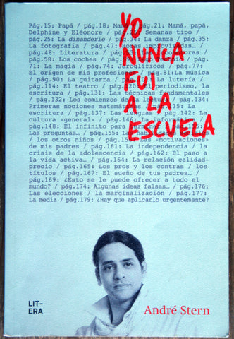 Yo nunca fui a la escuela