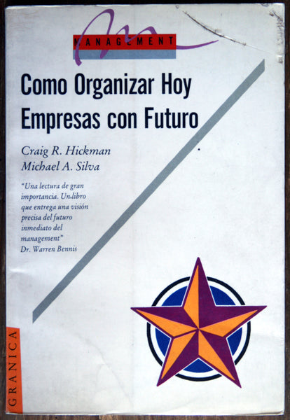 Cómo organizar hoy empresas con futuro