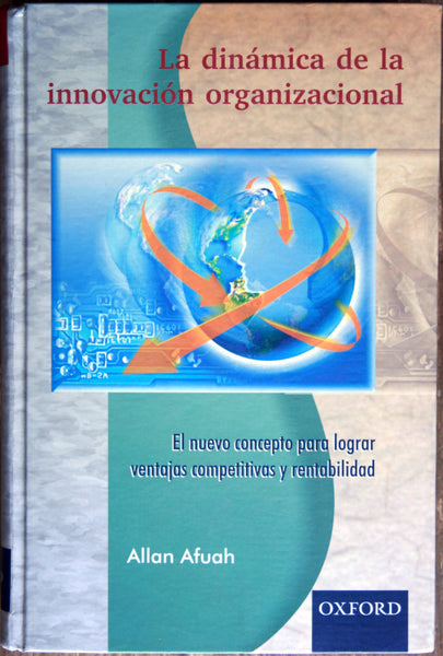La dinámica de la innovación organizacional