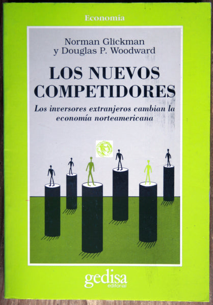 Los nuevos competidores. Los inversores extranjeros cambian la economía norteamericana