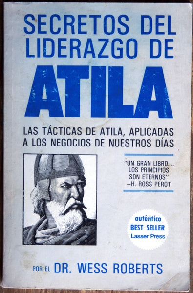 Secretos del liderazgo de Atila
