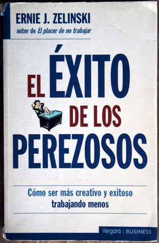 El éxito de los perezosos