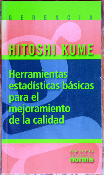 Herramientas estadísticas básicas para el mejoramiento de la calidad