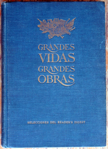 Grandes vidas, grandes obras. Biografía de hombres celebres