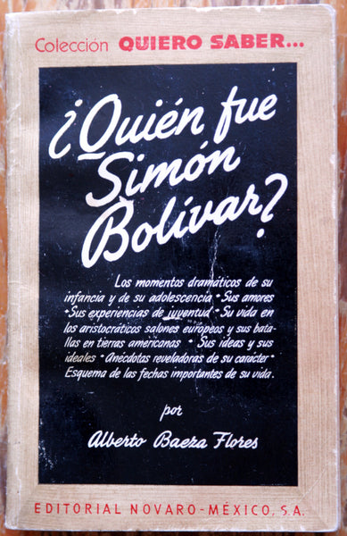 ¿Quién fue Simón Bolívar?