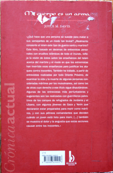 Mi cuerpo es un arma. Los mártires suicidadas en Oriente Próximo.
