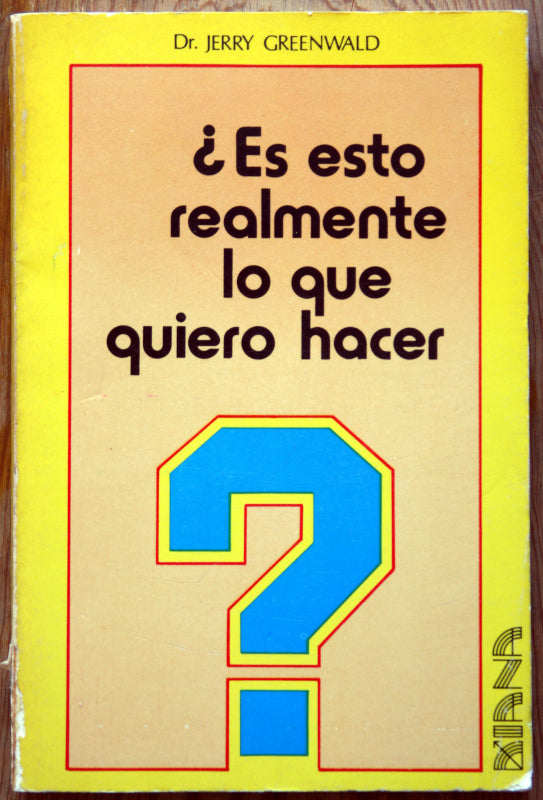 ¿Es esto realmente lo que quiero hacer?