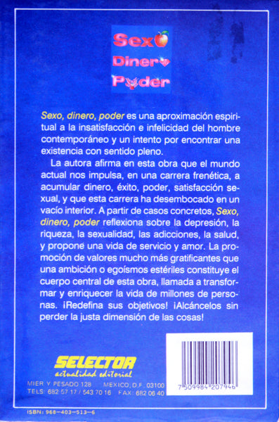 Sexo, dinero y poder. Cómo superar las adicciones del hombre contemporáneo