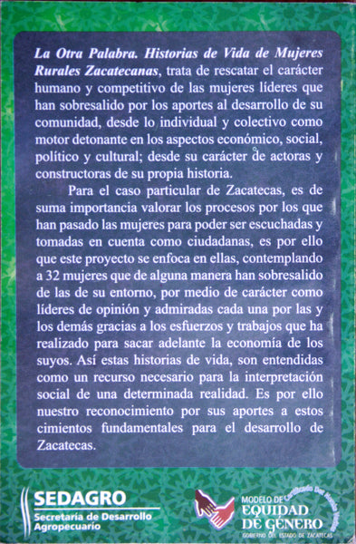 La otra palabra. Historias de vida de mujeres rurales Zacatecanas