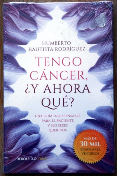 Tengo cáncer ¿y ahora qué?