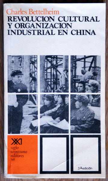 Revolución cultural y organización industrial en China