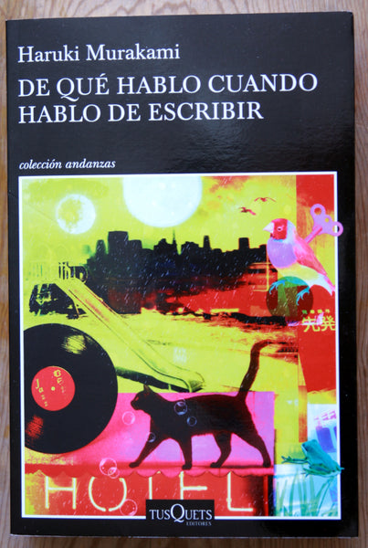 De qué hablo cuando hablo de escribir