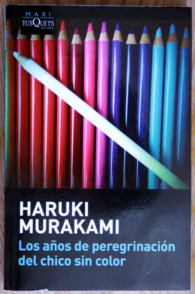 Los años de peregrinación del chico sin color