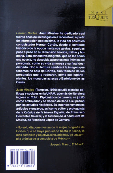 Hernán Cortés. Inventor de México.