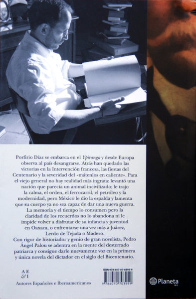 Pobre patria mía. La novela de Porfirio Díaz.