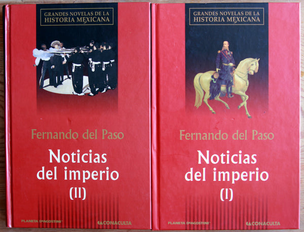 Noticias del imperio, tomo I y II