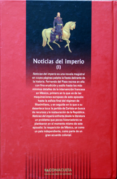 Noticias del imperio, tomo I y II