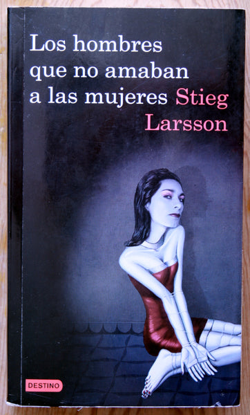Los hombres que no amaban a las mujeres