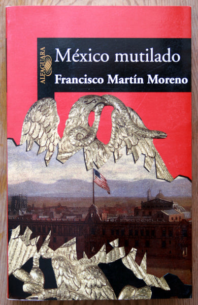 México mutilado