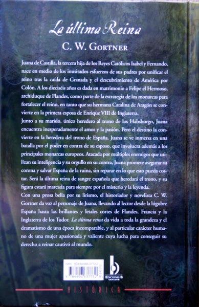 La última Reina. La historia de Juana La Loca