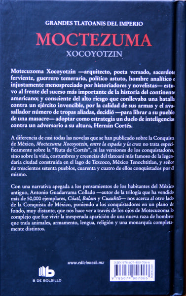 Moctezuma Xocoyotzin, entre la espada y la cruz