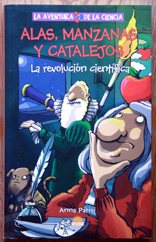 Alas, manzanas y catalejos. La revolución científica.