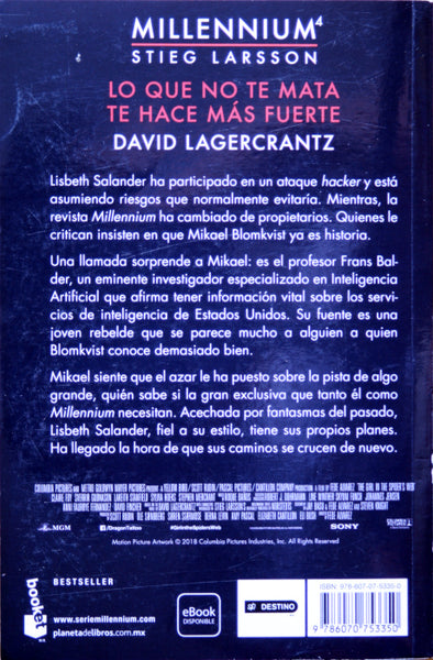 Millennium: Lo que no te mata te hace más fuerte. El pasado nunca olvida.