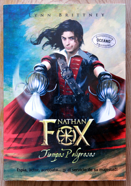 Nathan Fox. Tiempos peligrosos. Espía, actor, acróbata...¡y al servicio de su majestad!